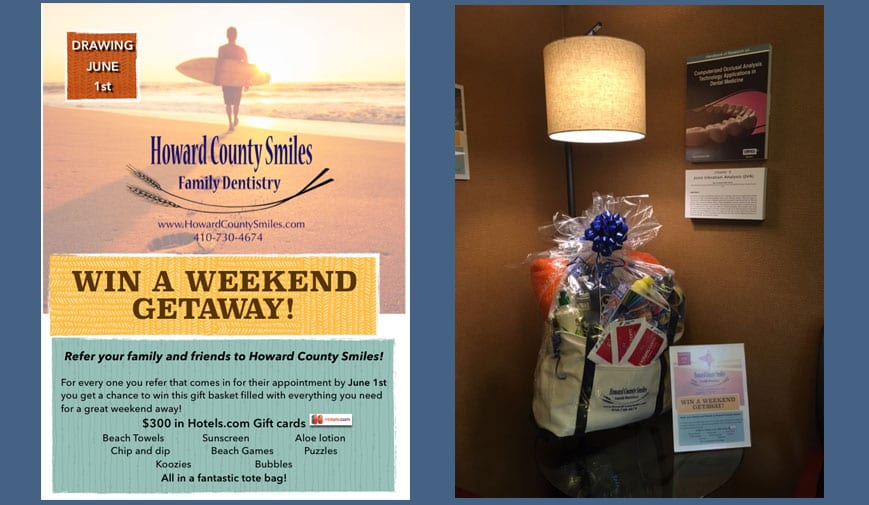 win a weekend getaway from Howard County Smiles